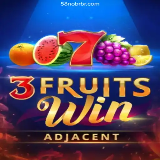 Discover the Thrills of 3FruitsWin at 58nobr Oficial - O melhor cassino online do Brasil🍀